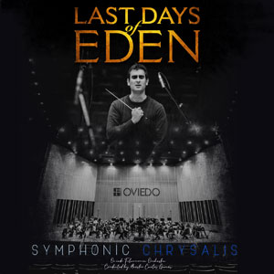 LAST DAYS OF EDEN - Symphonic Chrysalis