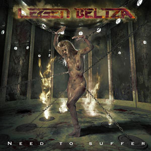 LEGEN BELTZA - Need to suffer 