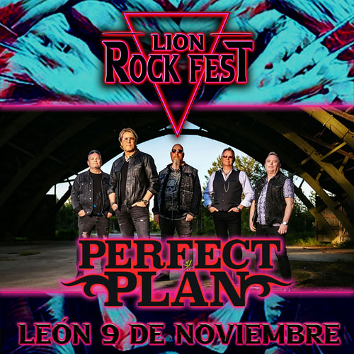 PERFECT PLAN en LION ROCK FEST el 9 de noviembre en el Palacio de Congresos de León.