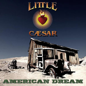 LITTLE CAESAR - American Dream