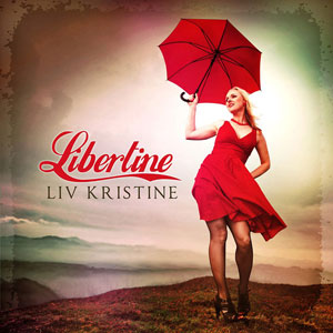 Liv Kristine  - Libertine