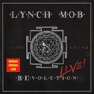 LYNCH MOB  - Revolution Live!