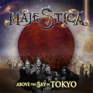 MAJESTICA - Above The Sky In Tokyo