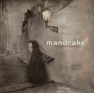 MANDRAKE - Innocence Weakness