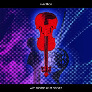 MARILLION - With Friends At St. Davids