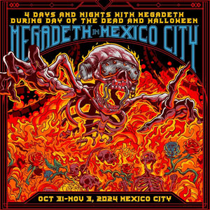 MEGADETH - Day Of The Mega Dead: 4 days in Mexico City