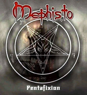 MEPHISTO - Pentafixion