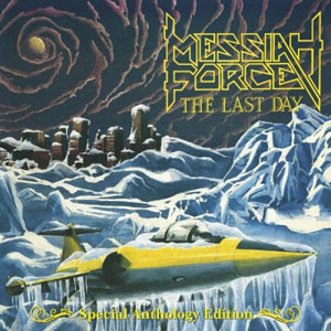 MESSIAH FORCE - The Last Day