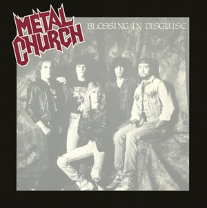 METAL CHURCH “Blessing in Disguise”