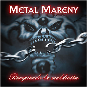 METAL MARENY - Rompiendo la maldición