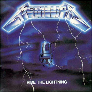 METALLICA - Ride The Lightning