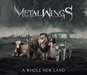 METALWINGS - A Whole New Land 