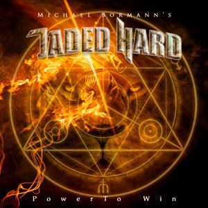 MICHAEL BORMANN´S JADED HARD - Power To Win