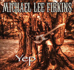 Michael Lee Firkins - Yep