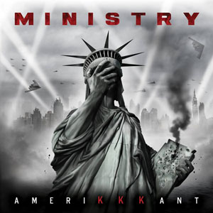 MINISTRY - AmeriKKKant