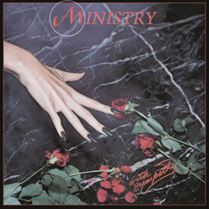  MINISTRY - With Sympathy