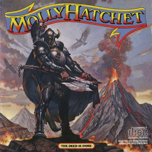 MOLLY HATCHET - The Deed Is Done