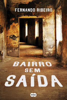 Fernando Ribeiro - Bairro Sem Saída 