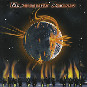 MOTHER´S ARMY - Fire On The Moon