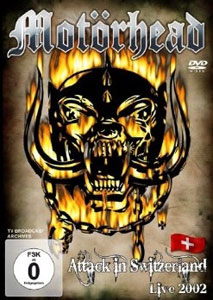 MOTÖRHEAD - Attack In Switzerland: Live In 2002