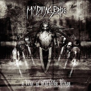  MY DYING BRIDE - A Line Of Deathless Kings