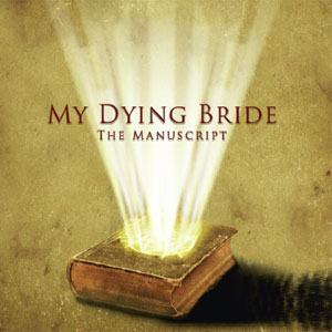 MY DYING BRIDE - The Manuscript