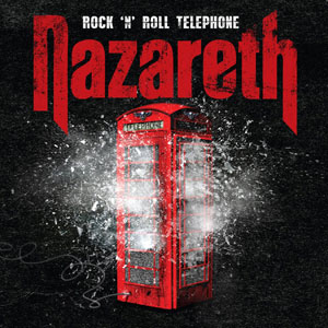  NAZARETH - Rock 'N' Roll Telephone