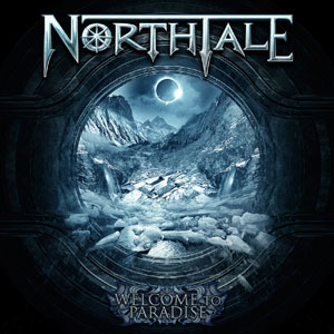 NORTHTALE - Welcome To Paradise