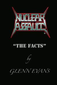 NUCLEAR ASSAULT - The Facts