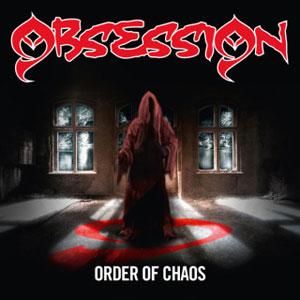 OBSESSION  - Order Of Chaos