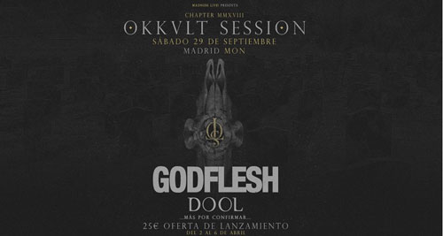 OKKULT SESSION 2018: GODFLESH + DOOL 