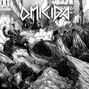 OMICIDA - Defrauded Reign