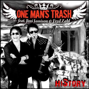 ONE MAN´S TRASH - History