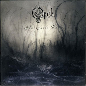 OPETH - Blackwater Park