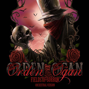 ORDEN OGAN - Fields Of Sorrow