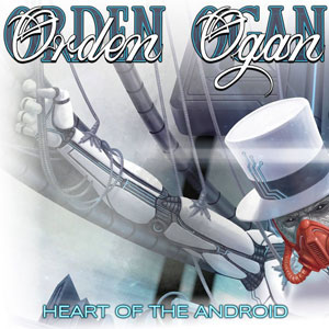 ORDEN OGAN - Heart Of The Android