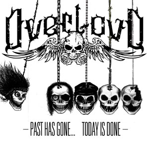 OVERLOUD - Past Has Gone…Today Is Done