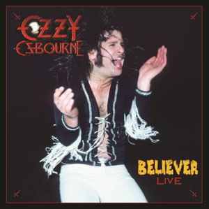 OZZY OSBOURNE - Believer Live