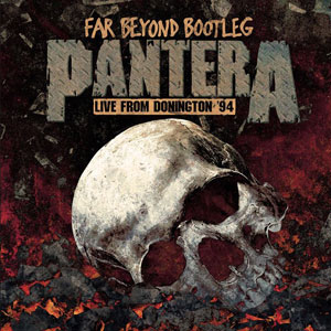  PANTERA - Far Beyond Bootleg – Live From Donington '94