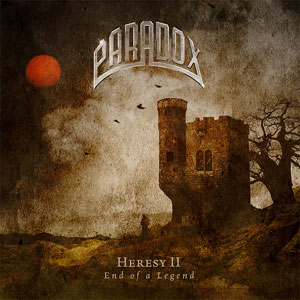 PARADOX - Heresy II – End Of A Legend