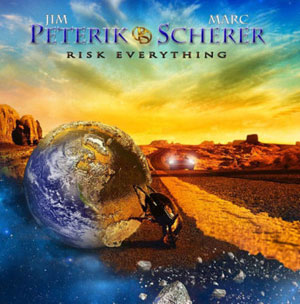 PETERIK/SCHERER - Risk Everything 