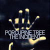 PORCUPINE TREE - The Incident