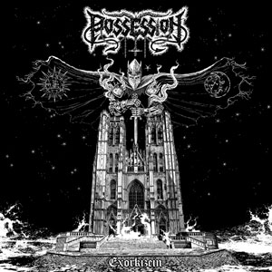 POSSESSION - Exorkizein