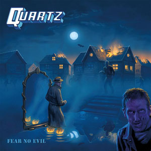  QUARTZ - Fear No Evil