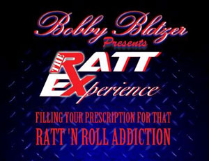  RATT EXPERIENCE