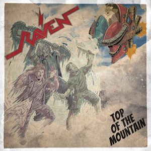 RAVEN - Top Of The Mountain