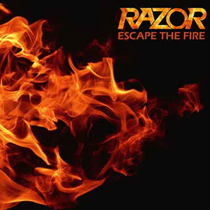 RAZOR - Armed & Dangeorus”, “Escape The Fire