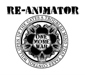 RE-ANIMATOR - One More War