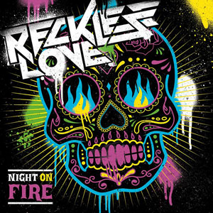 RECKLESS LOVE - Night On Fire