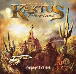 SYLVAIN ROUVIERE'S KAKTUS PROJECT - Superstitions